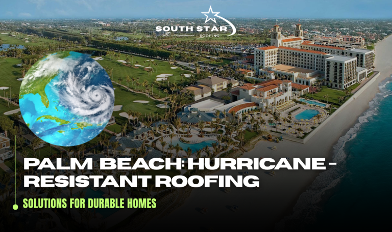 South Star Roofing crew installing hurricane-resistant roof on a Palm Beach County home